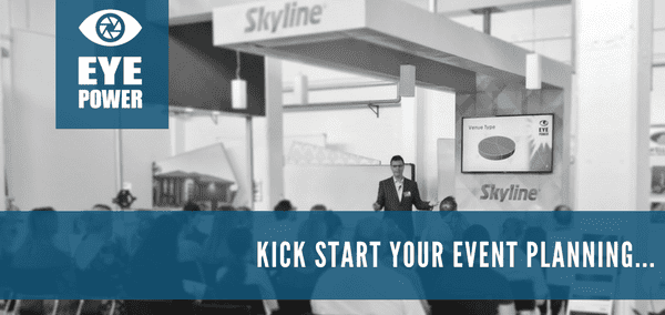 Stage More Effective, More Profitable Events with Eye Power…